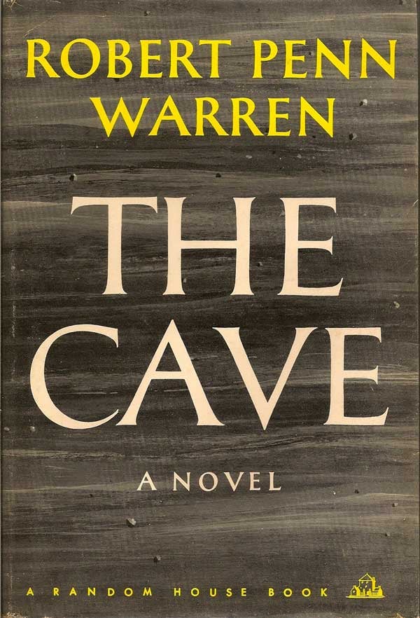 Item #002912 The Cave. ROBERT PENN WARREN.