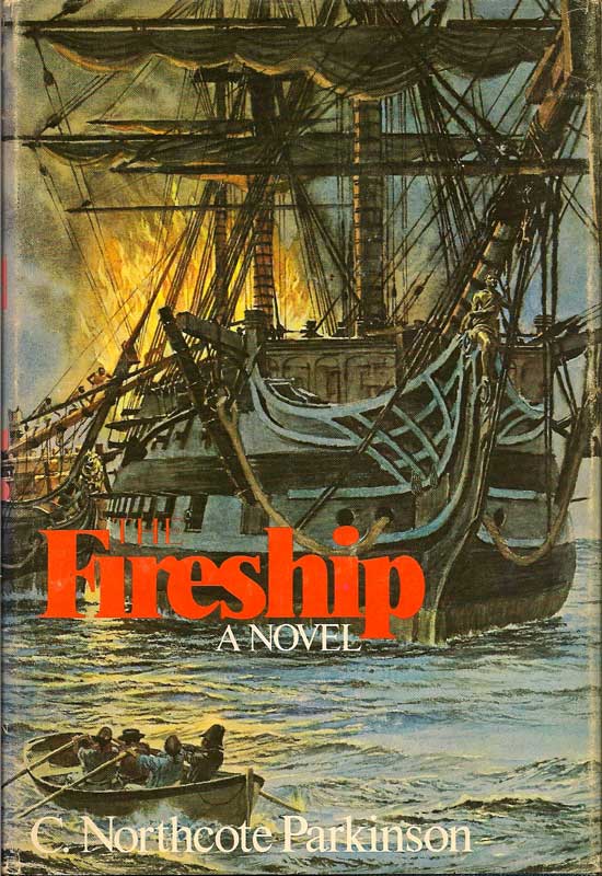 Item #003026 The Fireship. C. NORTHCOTE PARKINSON