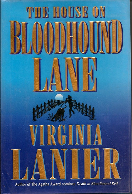 Item #003210 The House on Bloodhound Lane. VIRGINIA LANIER