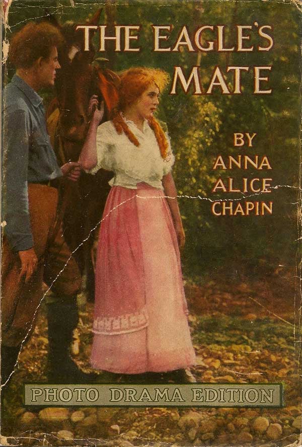 Item #003734 The Eagle's Mate. ANNA A. CHAPIN.