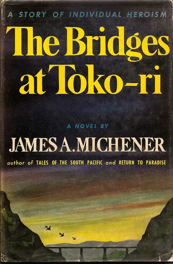 Item #003958 The Bridges at Toko-Ri. JAMES MICHENER