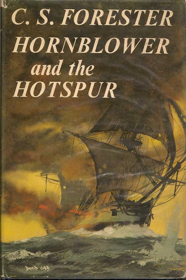 Item #003979 Hornblower and the Hotspur. C. S. FORESTER.