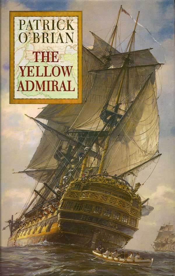 Item #004269 The Yellow Admiral. PATRICK O'BRIAN.