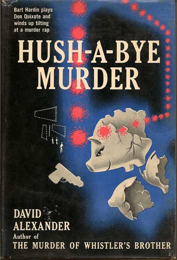 Item #004605 Hush-A-Bye Murder. DAVID ALEXANDER.