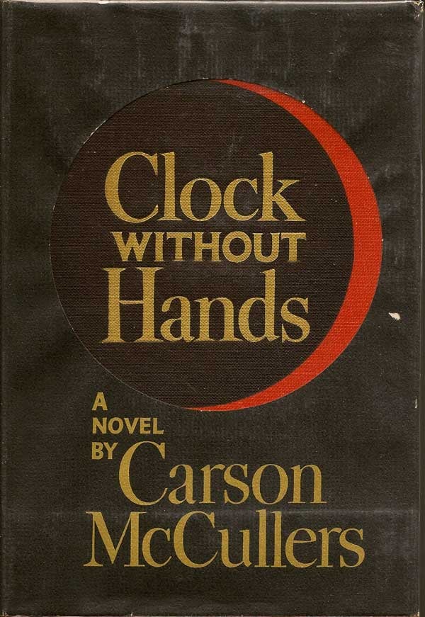 Item #004635 Clock Without Hands. CARSON MCCULLERS