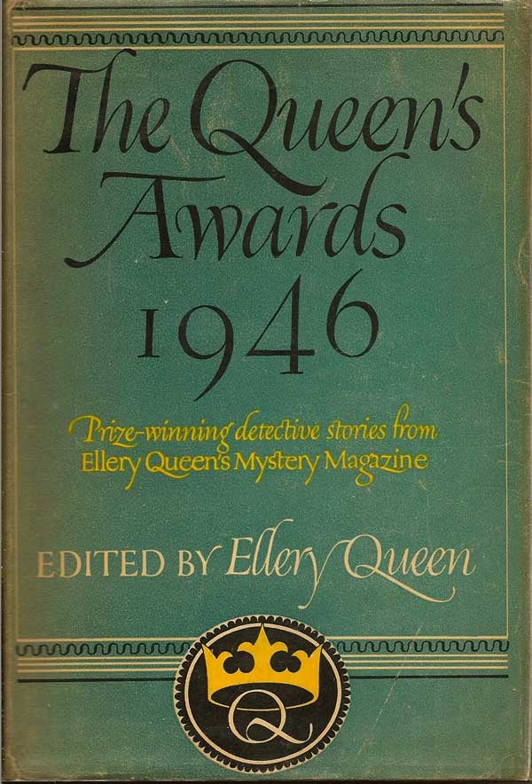 Item #004762 The Queen's Award 1946. ELLERY QUEEN