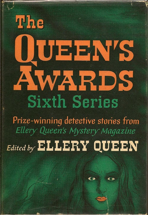 Item #004763 The Queen's Awards Sixth Series. ELLERY QUEEN