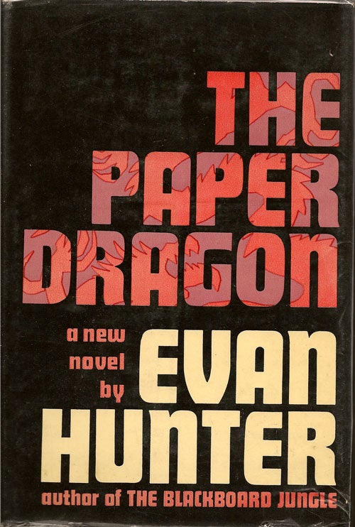 Item #005357 The Paper Dragon. EVAN HUNTER