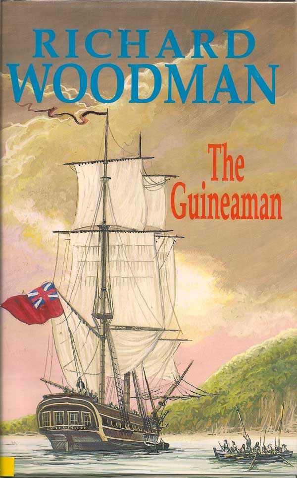 Item #006299 The Guineaman. RICHARD WOODMAN.