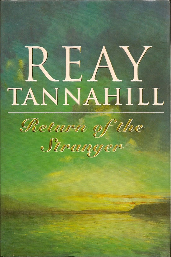 Item #006421 Return of the Stranger. REAY TANNAHILL