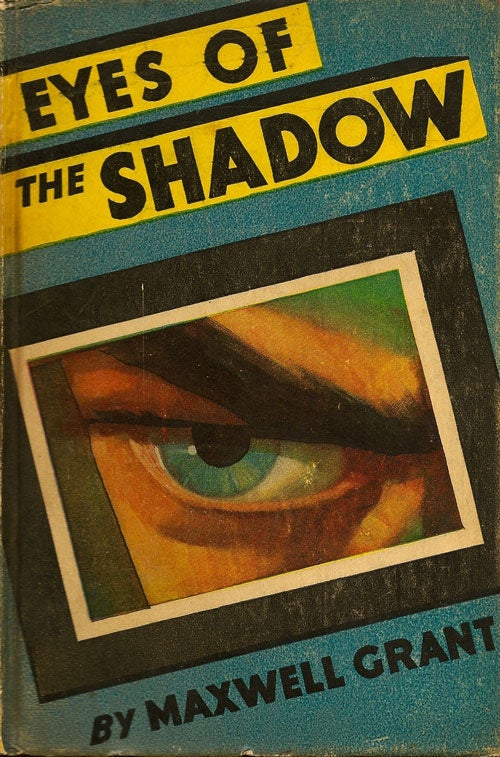 Item #000706 Eyes of the Shadow. MAXWELL GRANT