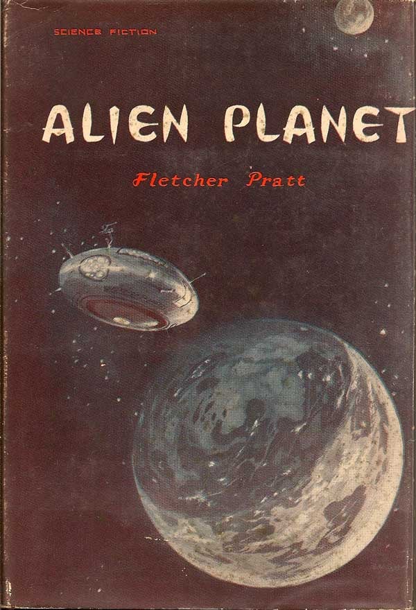 Item #007205 Alien Planet. FLETCHER PRATT