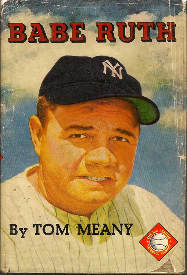 Item #007272 Babe Ruth. TOM MEANY