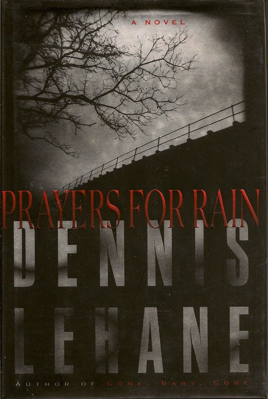 Item #007274 Prayers for Rain. DENNIS LEHANE