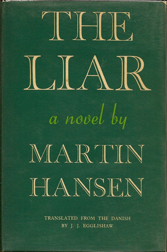 Item #007305 The Liar. MARTIN HANSEN
