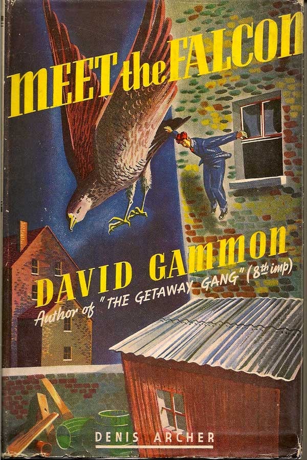 Item #007311 Meet the Falcon. DAVID GAMMON.