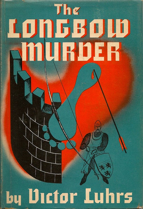 Item #007539 The Longbow Murder. VICTOR LUHRS.
