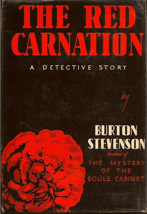 Item #007547 The Red Carnation. BURTON STEVENSON