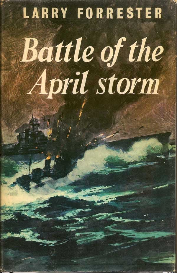 Item #008167 Battle of the April Storm. LARRY FORRESTER