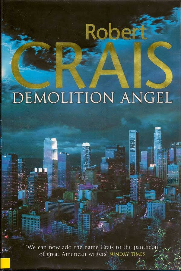 Item #008184 Demolition Angel. ROBERT CRAIS.