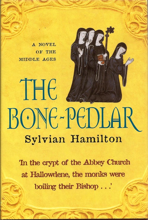 Item #008303 The Bone-Pedlar. SYLVIAN HAMILTON.