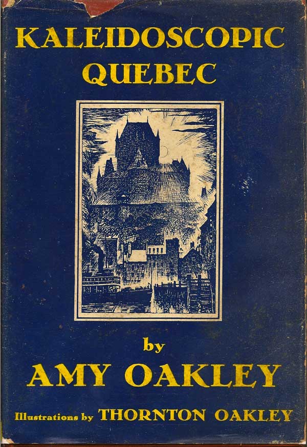 Item #008639 Kaleidoscopic Quebec. AMY OAKLEY