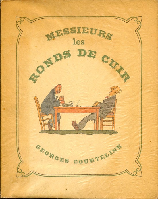 Item #008739 Messieurs les Ronds de Cuir. GEORGES COURTELINE.