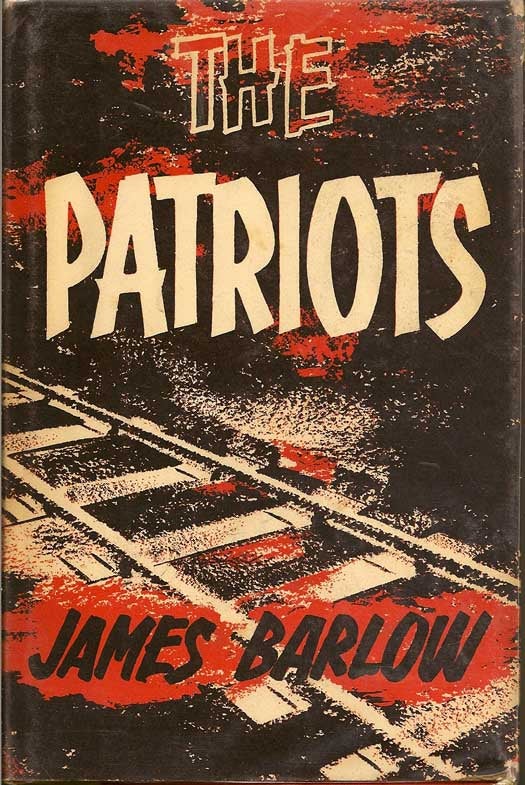 Item #008771 The Patriots. JAMES BARLOW.