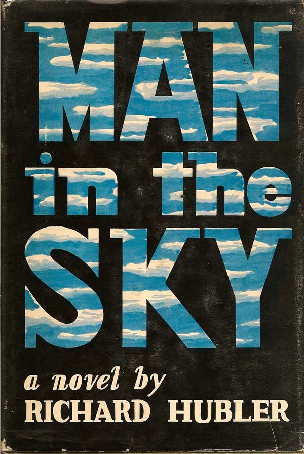 Item #008816 Man in the Sky. RICHARD HUBLER