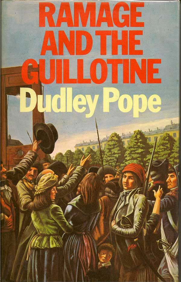Item #008818 Ramage and the Guillotine. DUDLEY POPE