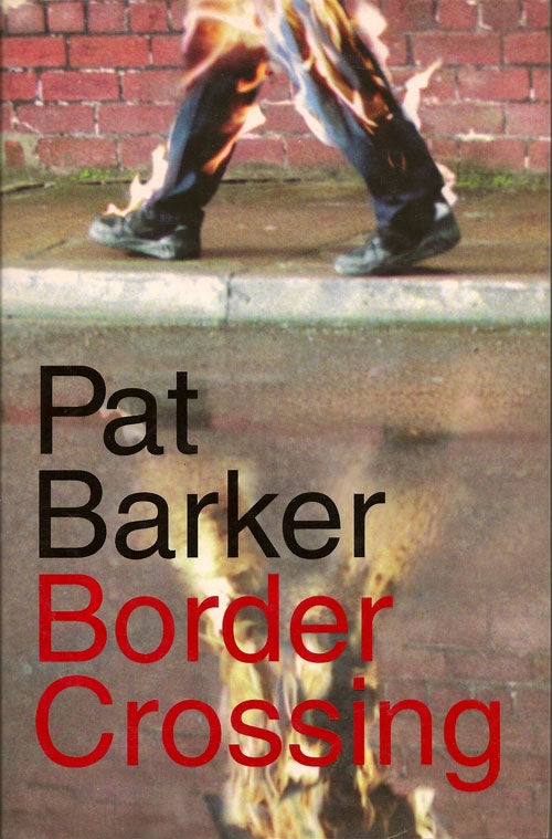 Item #008849 Border Crossing. PAT BARKER