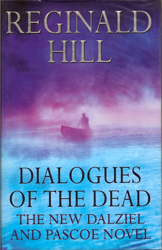 Item #008860 Dialogues of the Dead. REGINALD HILL