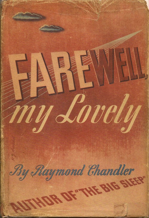 Item #008861 Farewell My Lovely. RAYMOND CHANDLER.