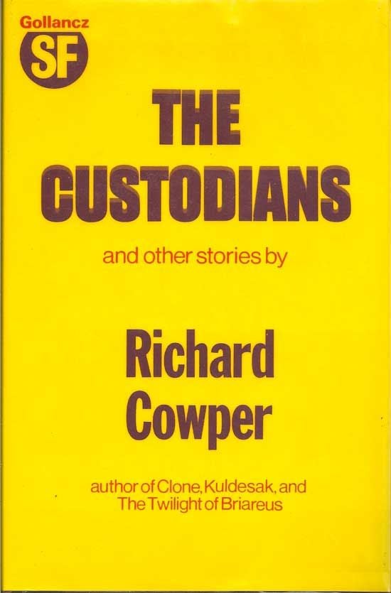 Item #008884 The Custodians. RICHARD COWPER