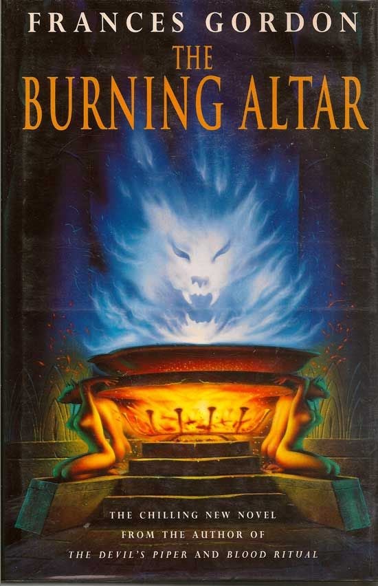 Item #008918 The Burning Altar. FRANCES GORDON.