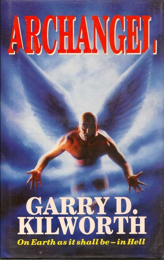 Item #008992 Archangel. GARRY D. KILWORTH