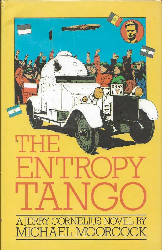Item #009008 The Entropy Tango. A Comic Romance. MICHAEL MOORCOCK