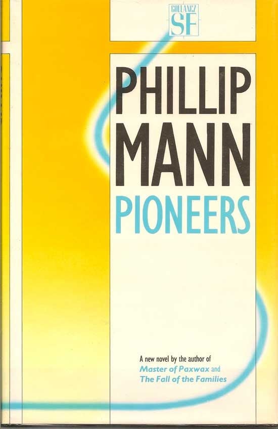 Item #009024 Pioneers. PHILLIP MANN