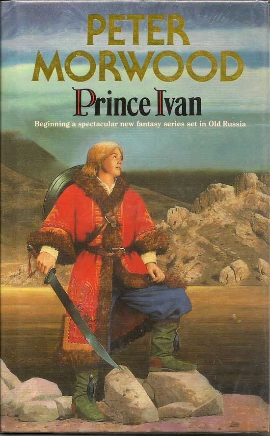Item #009041 Prince Ivan. PETER MORWOOD.