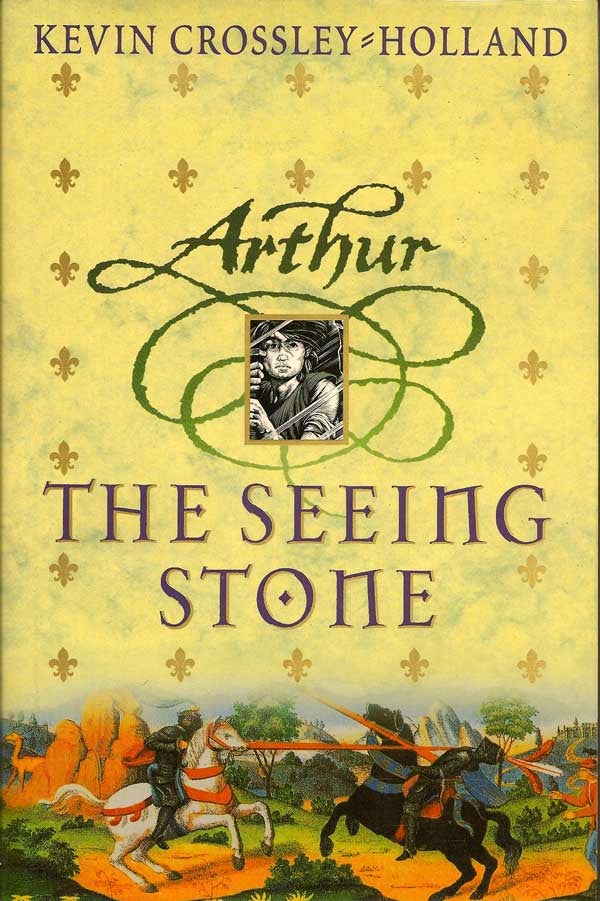Item #009613 Arthur The Seeing Stone. KEVIN CROSSLEY-HOLLAND.
