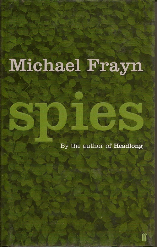 Item #009645 Spies. MICHAEL FRAYN